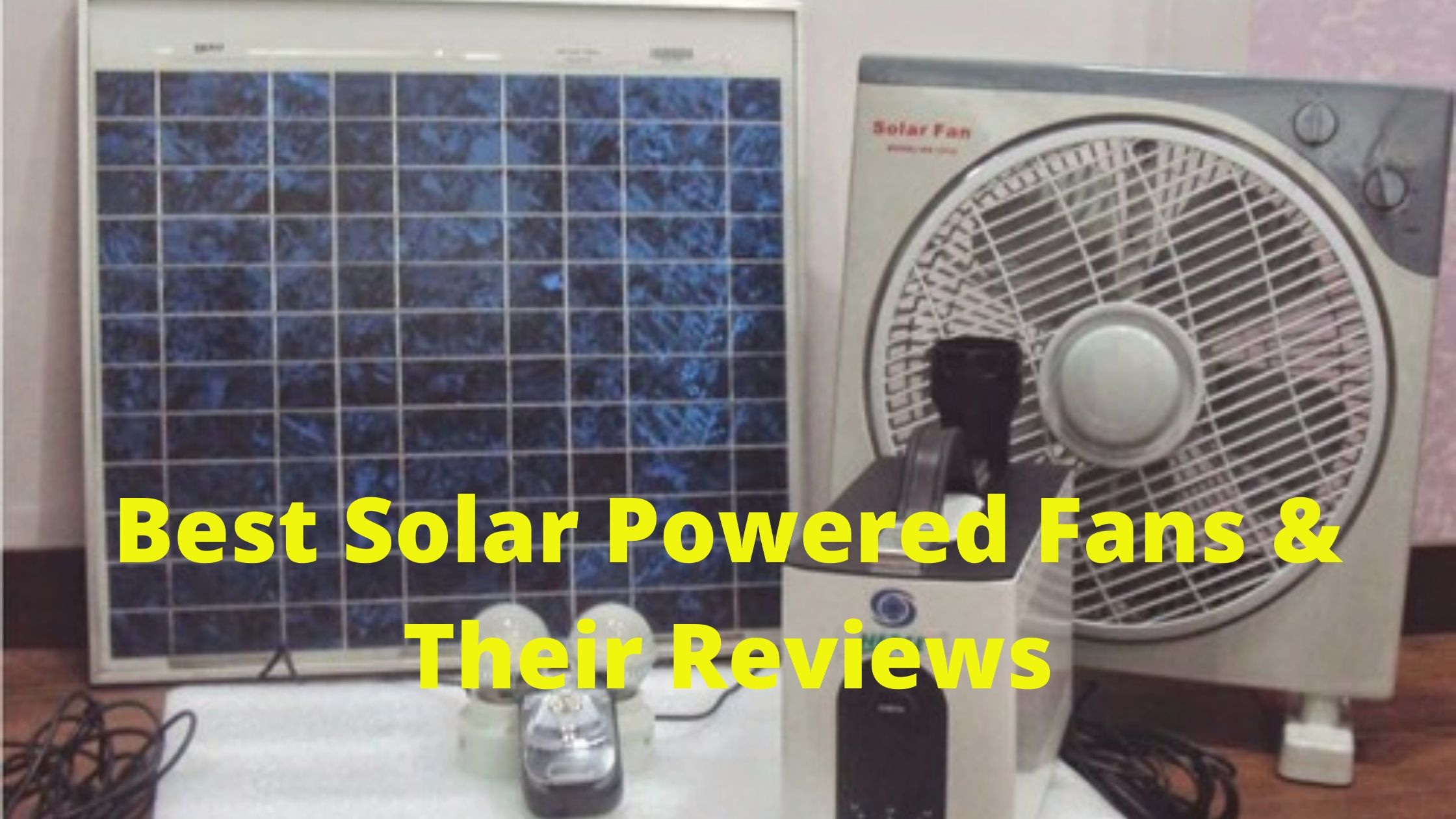 Best Solar Powered Fans